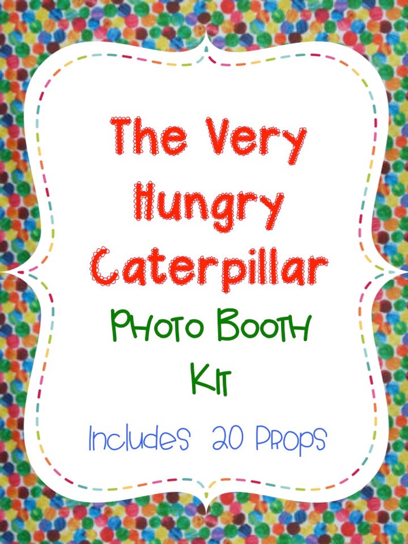 The Very Hungry Caterpillar Photo Booth Props