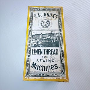 Antique W. & J. Knox Flax Thread For Sewing Machines Box Packaging - EMPTY