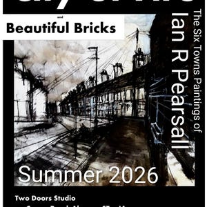 K&ouml;nnte beinhalten: Poster f&uuml;r "City of Fire and Beautiful Bricks" von Ian R Pearsall, mit einer monochromen Stra&szlig;enszene. Der Text "Summer 2026" ist prominent dargestellt. Das Poster enth&auml;lt Kontaktinformationen f&uuml;r Two Doors Studio.