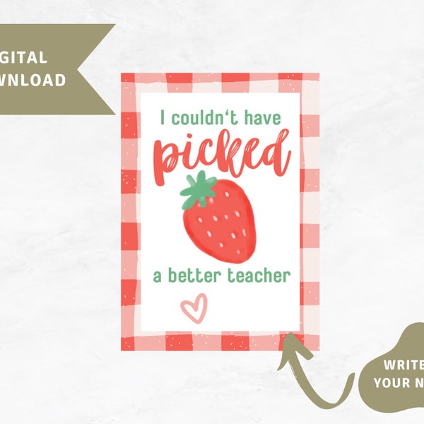 Couldn't Have Picked a Better Teacher Gift Tag, Teacher Appreciation Gift Tag, Strawberry Gift Tag, End of School Gift Tag