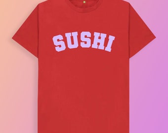 Sushi Varsity Unisex T-shirt organic cotton foodie gift japanese food Goodordering made in UK