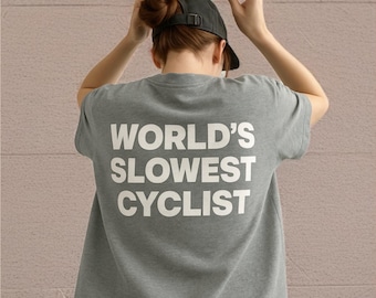 Camiseta de algodón orgánico con la inscripción "El ciclista más lento del mundo"