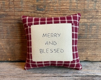 Christmas Mini Pillow. Merry and Blessed Pillow. Christmas Pillow. Small Pillow. Christmas Decor. Winter Decor. Hand-stitched.