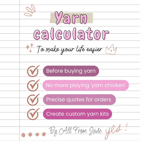 YARN CALCULATOR TOOL - Know exactly how much yarn you'll need! (English and French)