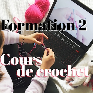 ONLINE CROCHET COURSE: Training 2 (for right and left-handed people) in French