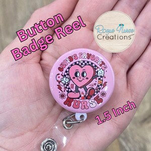 Cupids Favorite nurse, Pink Heart Valentines Day Button Style Retractable Button Badge Holder, PINK Background Valentines Day Badge Buddy