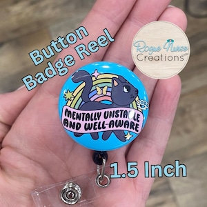 Mentally Unstable and Well Aware Button Style Retractable Badge Reel. Cute Cat On A Blue Background. Mental Health Badge Buddy