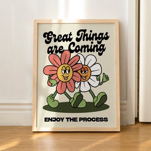 Cute Retro Quote Wall Print Flowers Quote Print Great Things Are Coming Retro Wall Decor WITHOUT FRAME