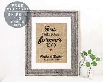 4 Years Down Forever to Go, 4th Fourth Wedding Anniversary Gift for Wife, Gift for Husband, Personalized Burlap, Personalize for ANY Year