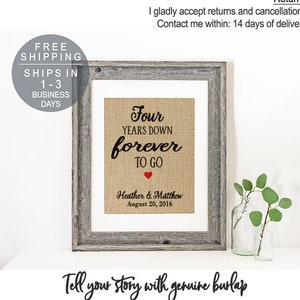 4 Years Down Forever to Go, 4th Fourth Wedding Anniversary Gift for Wife, Gift for Husband, Personalized Burlap, Personalize for ANY Year