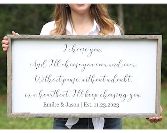 I Choose You Custom Farmhouse Sign Unique Engagement Gift Wood Signs Wedding Gift For Couple Personalized Gift Newlywed Gift For Bride Gift