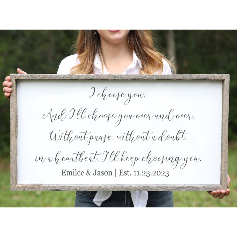 I Choose You Custom Farmhouse Sign Unique Engagement Gift Wood Signs Wedding Gift For Couple Personalized Gift Newlywed Gift For Bride Gift image 1