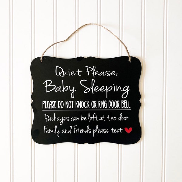 Quiet please baby sleeping, do not knock or ring door bell, packages can be left at the door.. Front door/outdoor wood sign for hanging