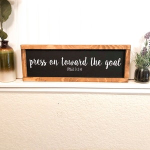 Press on Toward the Goal Bible Verse Framed Wooden Sign, Phil 3 14 ...
