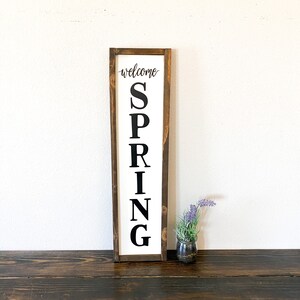 Welcome spring home decor frame sign / Farmhouse style spring sign  / Spring time wooden home decor sign / Vertical welcome spring wood sign