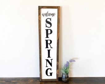 Welcome spring home decor frame sign / Farmhouse style spring sign  / Spring time wooden home decor sign / Vertical welcome spring wood sign