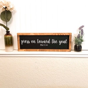 Press on Toward the Goal Bible Verse Framed Wooden Sign, Phil 3 14 ...