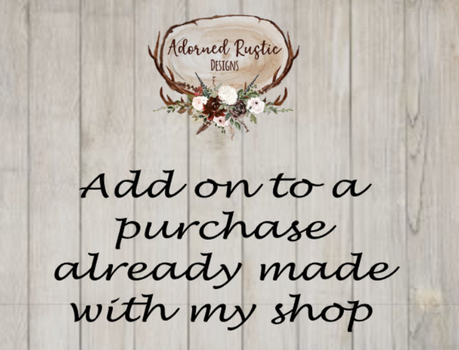 Add on item for purchases already made / custom order Etsy