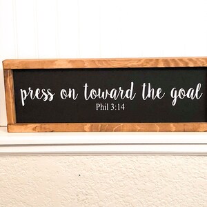 Press on Toward the Goal Bible Verse Framed Wooden Sign, Phil 3 14 ...