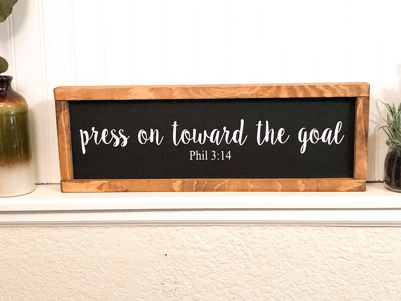 Press on Toward the Goal Bible Verse Framed Wooden Sign Phil Etsy