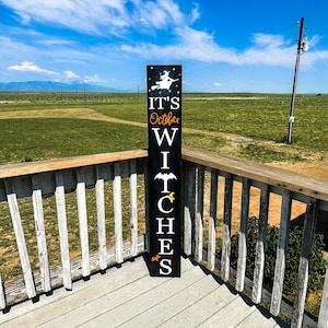 It&#39;s October Witches front door Halloween wood sign / Halloween door decor sign / Fall sign / Halloween wooden sign / Tall Front porch sign