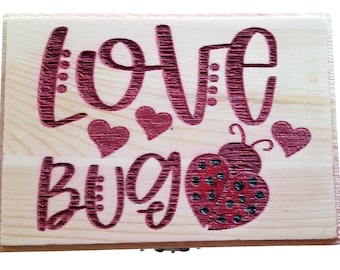 Ladybug, Love Valentine, Teacher Valentine, Kid Valentine, Wood Box, Candy Box, Valentine, Gift, Girlfriend Gift, Boyfriend Gift, Kids Gift