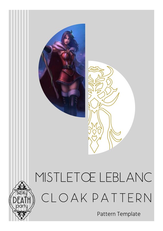 mistletoe leblanc cloak pattern template etsy