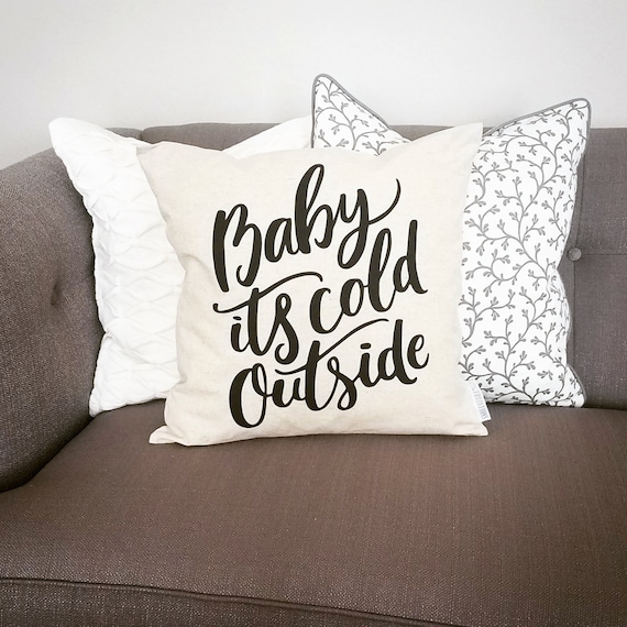 SALE, Winter pillow cover, Baby its cold outside, Christmas pillow