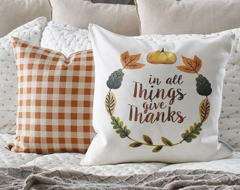 Fall Pillow Cover, Hello Autumn, Fall Decor, Fall pillow, be thankful, thanksgiving pillow, in all things give thanks