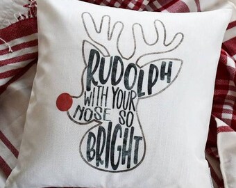 Christmas pillow cover, Christmas, reindeer pillow Rudolph with your nose so bright, Rudolph pillow, Christmas pillow