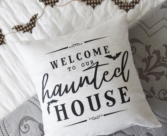 Halloween pillow, Halloween Decor, Fall pillow, welcome to our haunted house, farmhouse halloween