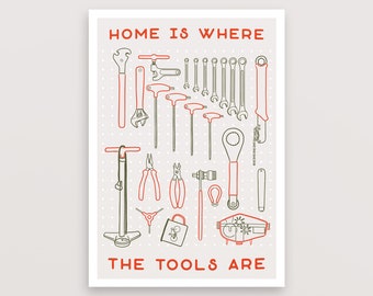 Print for Cyclist – Home Is Where The Tools Are