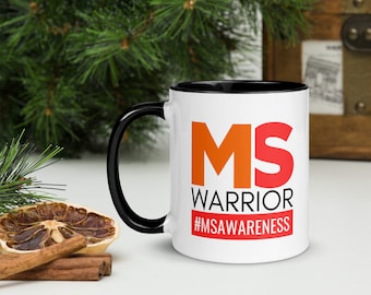 MS Warrior Awareness Coffee Mug, Multiple Sclerosis Fatigue Aware, Ms Week Month Cup, Gift for Him Her, MS Empowerment, MS Fighter.