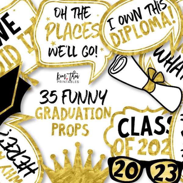 35 Gold 2023 Graduation Photo Booth Props - INSTANT DOWNLOAD - DIY Printable (High-Res Jpeg)