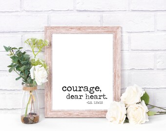 Coragem, querido coração, C.S. Lewis - Arte de parede - download digital instantâneo de arte de palavra para impressão, vertical