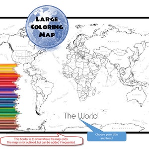 May include: A black and white outline map of the world, with the title "The World" written below. The map is surrounded by a border of colored pencils, and the text "Large Coloring Map" is written in a circle at the top of the image.