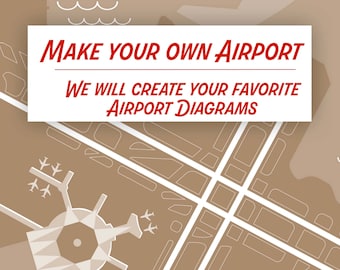 Custom Airport Map Print Prodution - Make Your Own Airport Poster Wall Art