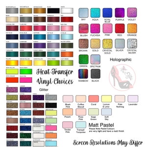 May include: A chart of heat transfer vinyl colors, including glitter, holographic, and matte pastel options. The chart is organized by color category and includes names for each color.
