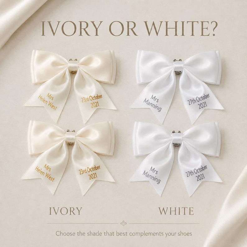 May include: Four satin bows arranged in two columns, labeled IVORY OR WHITE? at the top. The left column shows two ivory bows personalized with Mrs Helen West and 23rd October 2021. The right column shows two white bows with Mrs Manning and 27th October 2021.