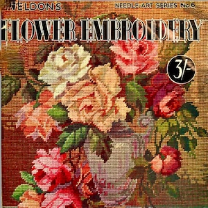 Weldons Antique Flower Embroidery Needle Art Series No 6 Original Designs + cross stitch petit point Creative vintage Embroidery PDF