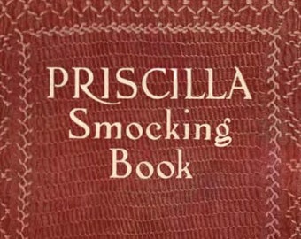Vintage Smocking Pattern Collection: Priscilla c1925 Tutorials (PDF Download)