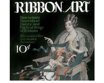 RIBBON ART PDF How to make Hundreds of Dainty and Practical things with Ribbons soft copy digital download pattern