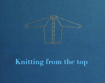 Knitting from the top PDF Barbara G Walker step by step knit patterns jumpers sweaters skirts trousers pant top down designs 160 pages ebook