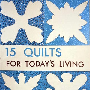 PDF 15 Quilts for todays living No 3 Quilt Making Pattern Book contemporary quilts quickie quilt quilting baby quilt single double bed quilt