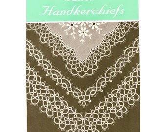 Tatted Handkerchiefs PDF 10 lace making patterns tatting shuttle crochet lace edges borders visual instruction + photos + text instructions