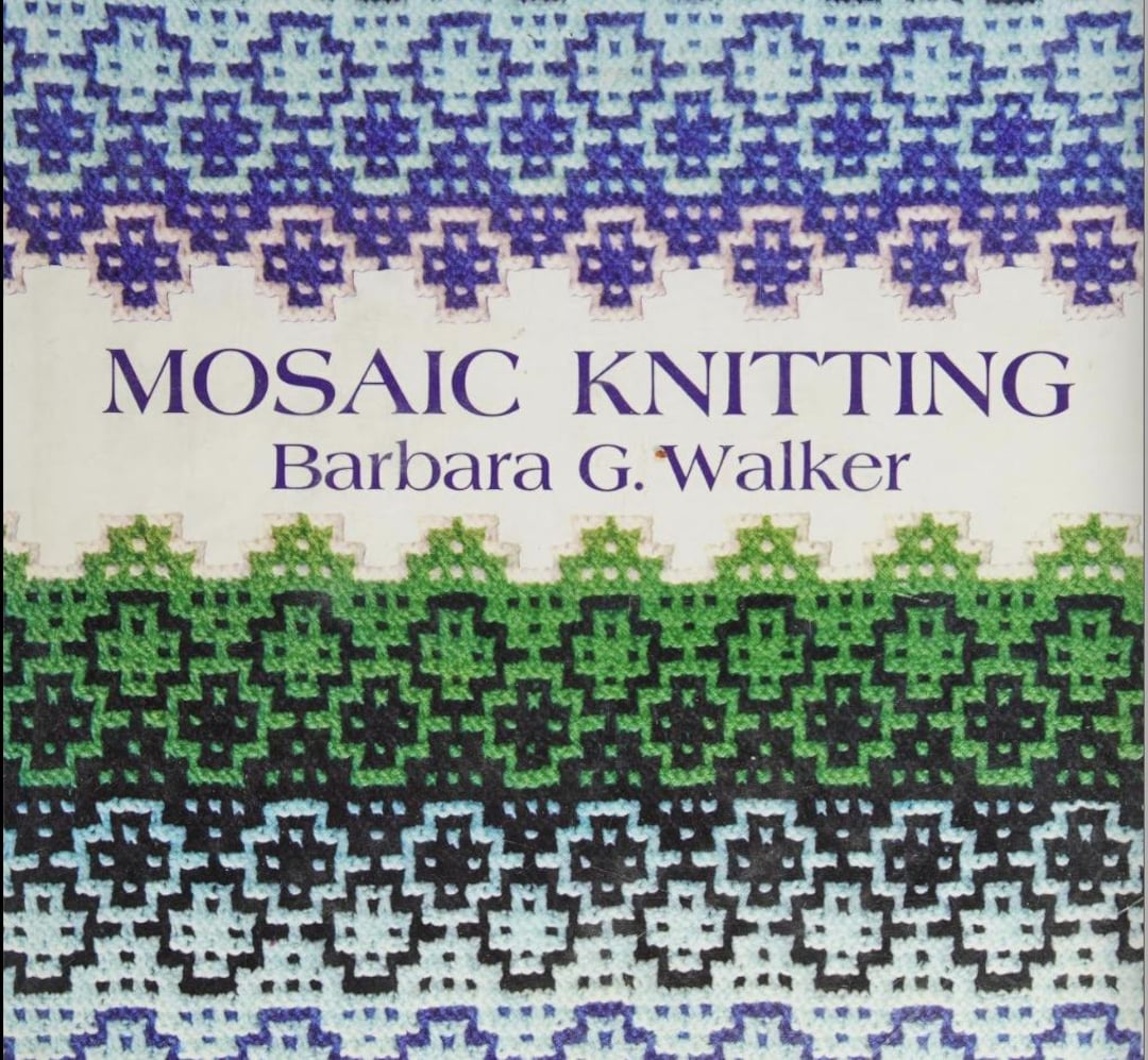 Mosaic Knitting Barbara G Walker 380 Knit Designs 1970s