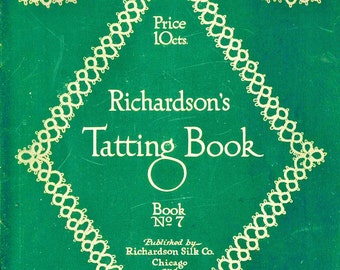 Vintage Tatting Patterns: Richardson's Book No. 7 (PDF)