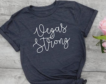 T forte do roteiro de Vegas | Camiseta de Las Vegas | Amor de Vegas Camiseta de &lt;br&gt; Entrega Rápida? Camisa forte de Vegas | Muitas cores de impressão