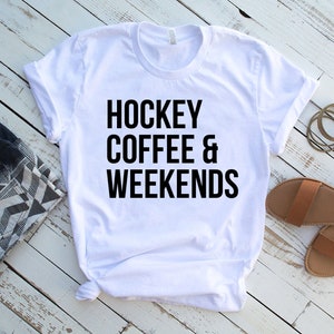 Hockey Coffee & Weekends Tee | Hockey Shirt | Hockey Mom Tee | Mom Life Tee | Hockey Season Shirt | Many Print Colors