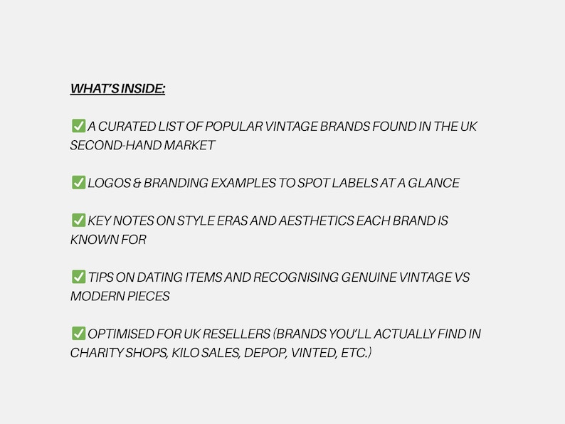 May include: A white background with black text that reads "WHAT'S INSIDE:" followed by a list of topics, including vintage brands, logos, style eras, dating items, and UK reseller optimization.